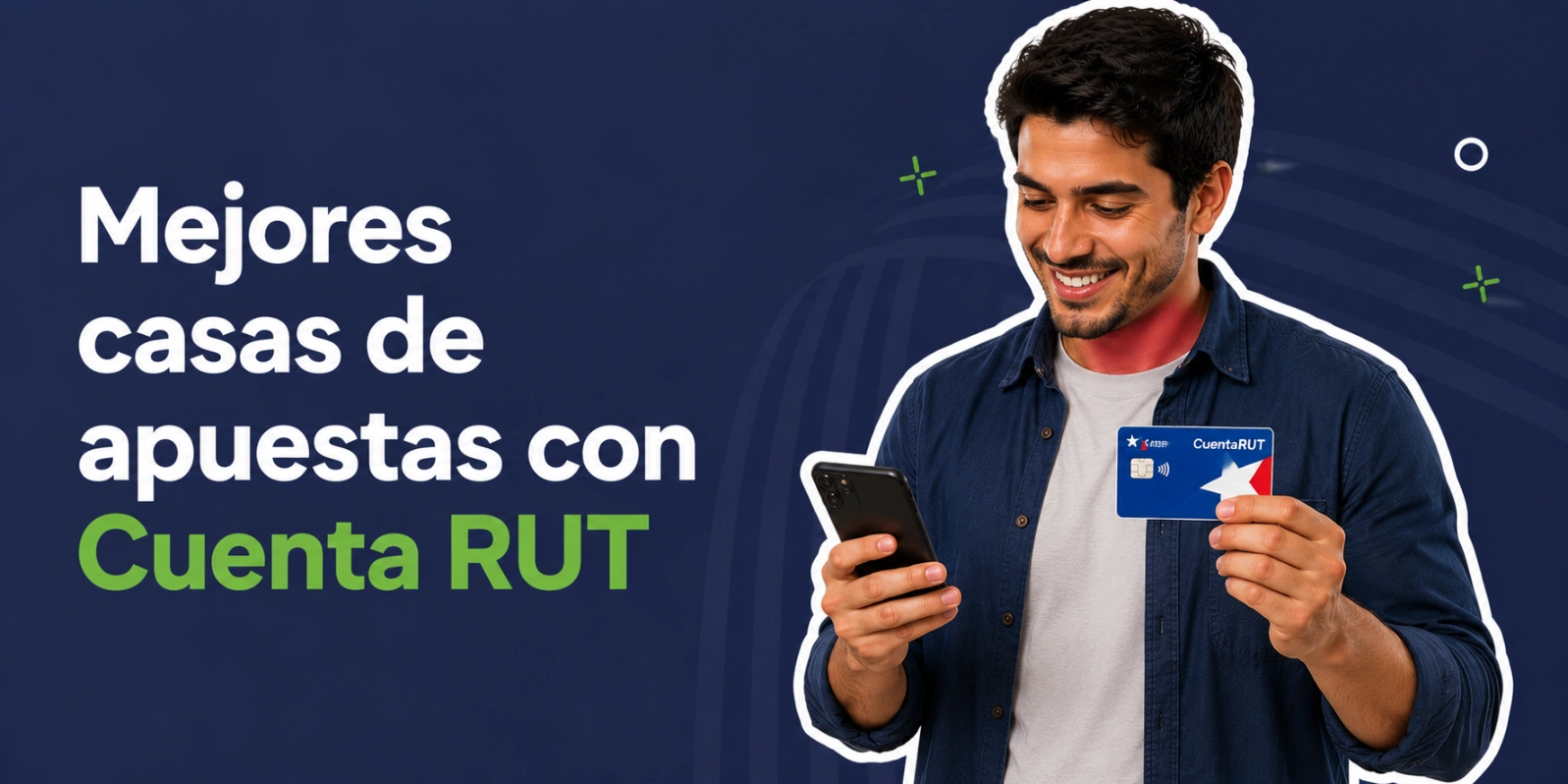 Mejores casas de apuestas con Cuenta RUT