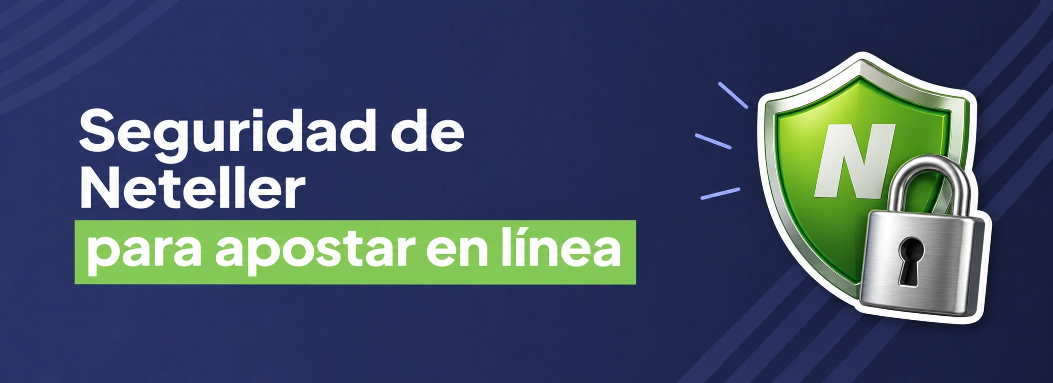 Seguridad de Neteller para apostar en línea