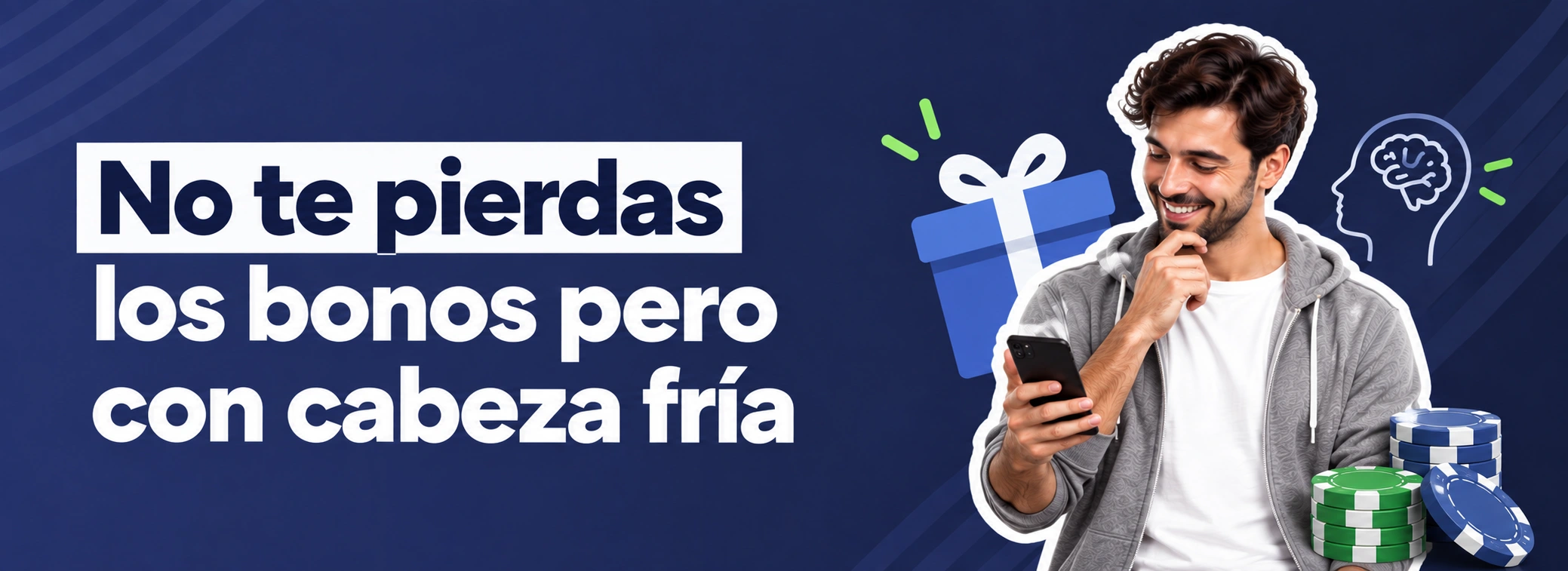 No te pierdas los bonos pero con cabeza fría