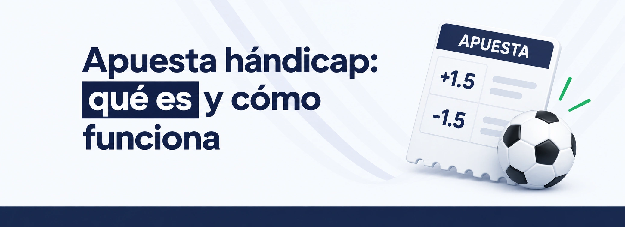 Apuesta hándicap: qué es y cómo funciona