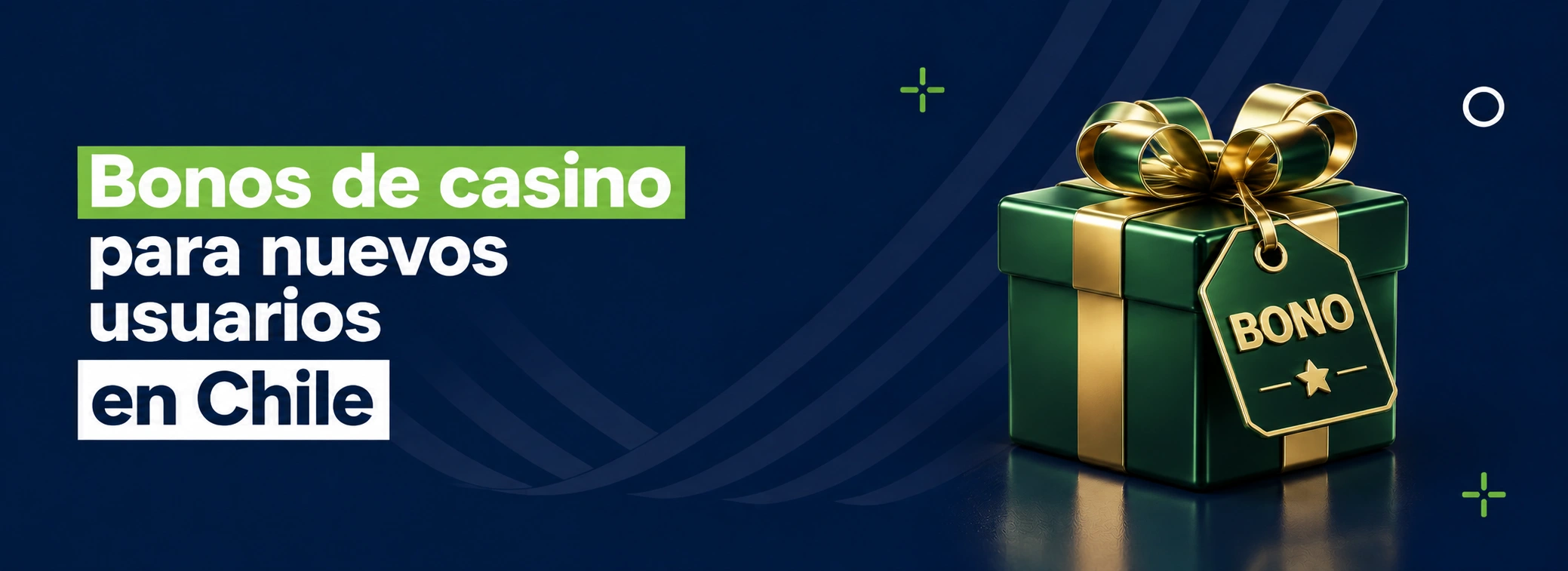 Bonos de casino para nuevos usuarios en Chile