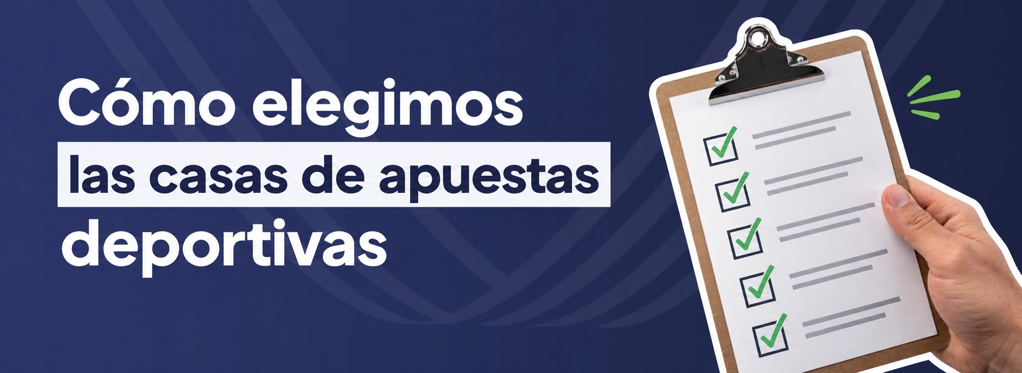Cómo elegimos los mejores sitios de apuestas deportivas chilenos