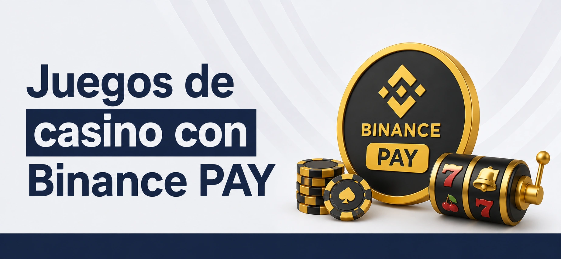 Cómo elegir el mejor casino con Binance PAY para ti