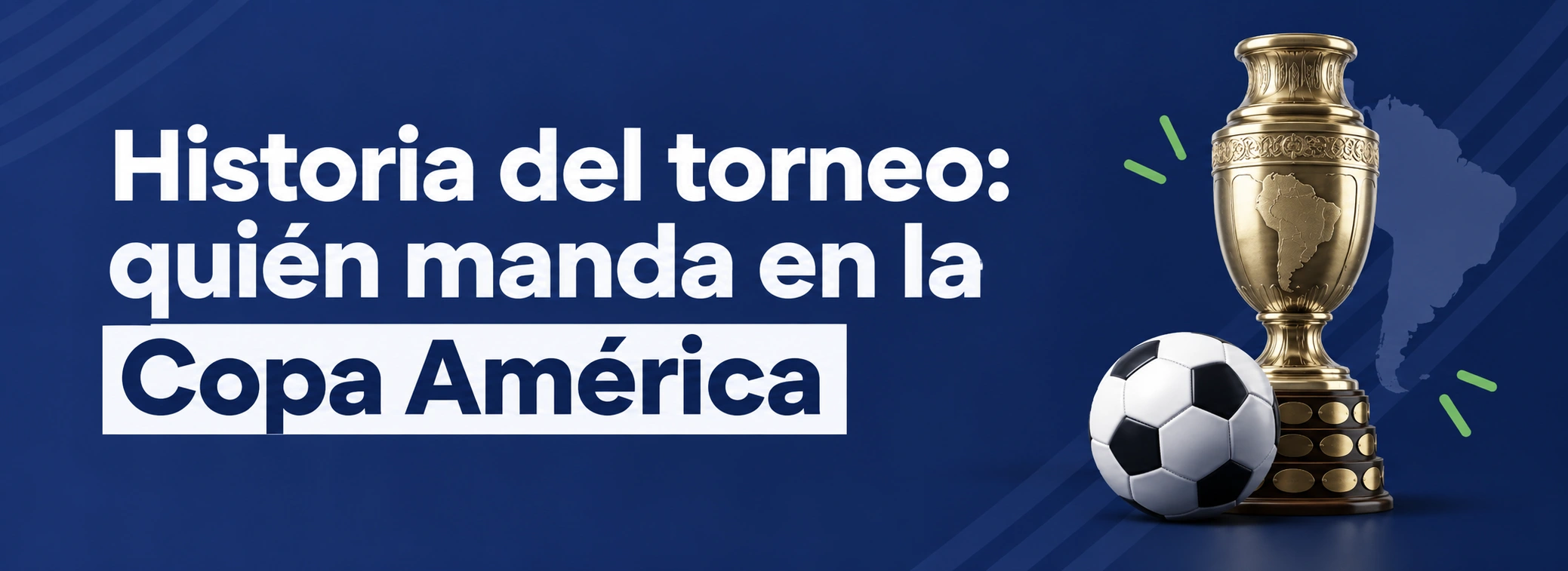 Historia del torneo: quién manda en la Copa América