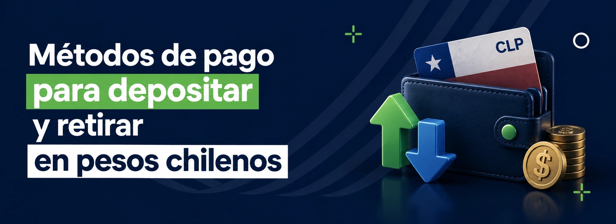 Métodos de pago para depositar y retirar en pesos chilenos