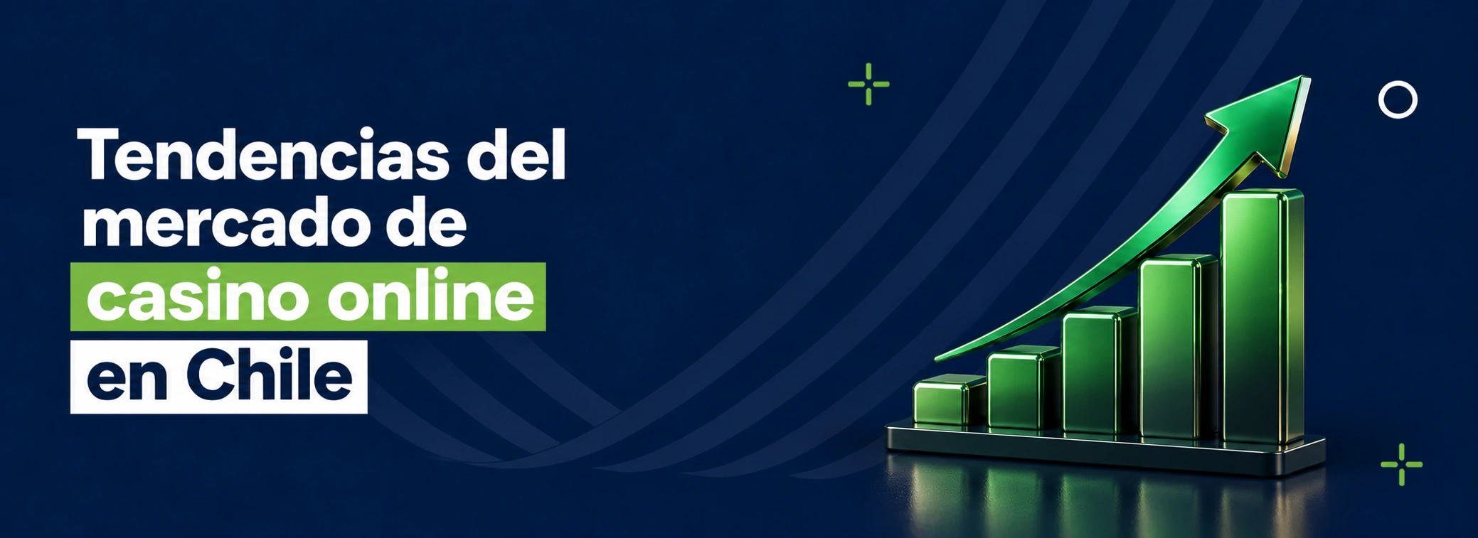Tendencias del mercado de casino online en Chile para