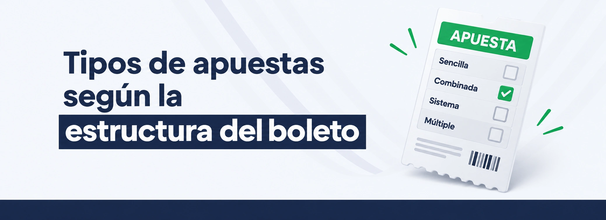 Tipos de apuestas según la estructura del boleto