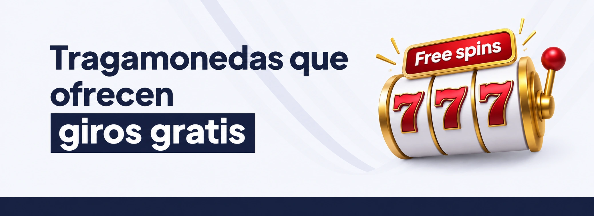 Tragamonedas que ofrecen giros gratis